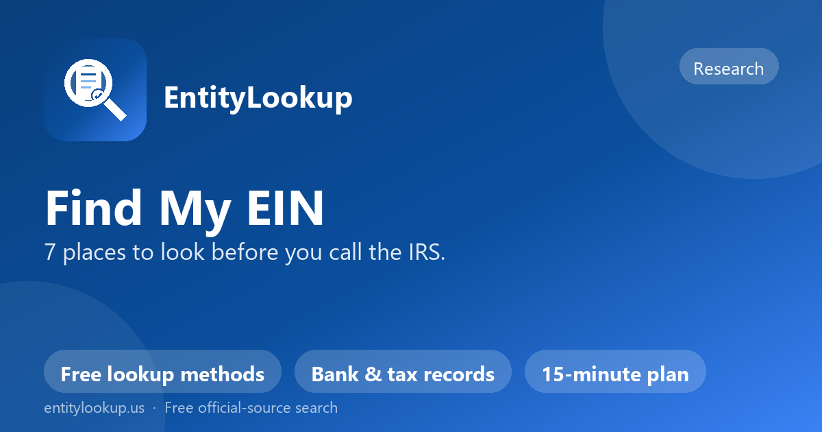 How to Find Your EIN: 7 Places to Look Before Calling the IRS
